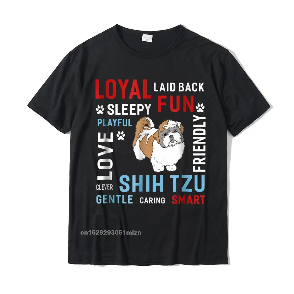 100% Cotton Mens Short Sleeve Printed Tshirts Design T Shirt Coupons Custom Round Neck T-shirts Top Quality Love Gentle Smart Clever Shih Tzu Dog Women Men T-Shirt__5029 black