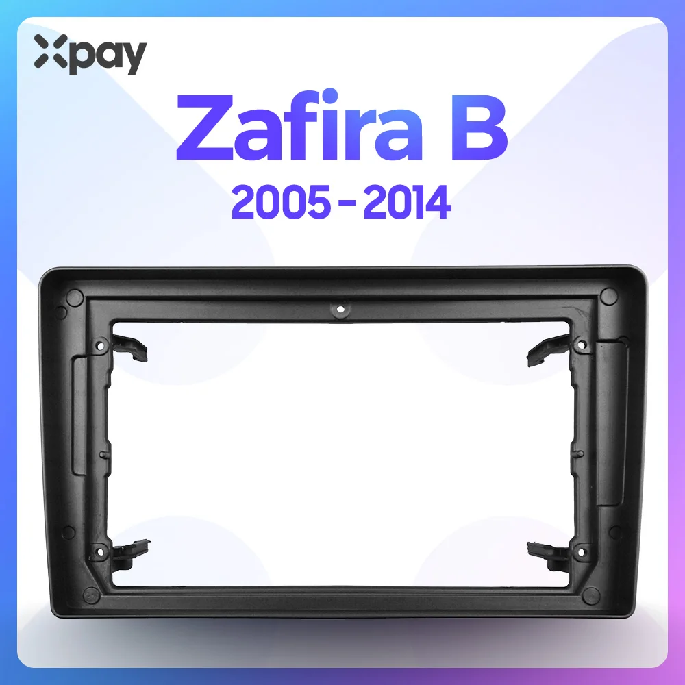 

XPAY 9 inch 2din car dashboard frame CD GPS car radio stereo trim kit audio panel for OPel Zafira B 2005-2014 Frame and CANBUS