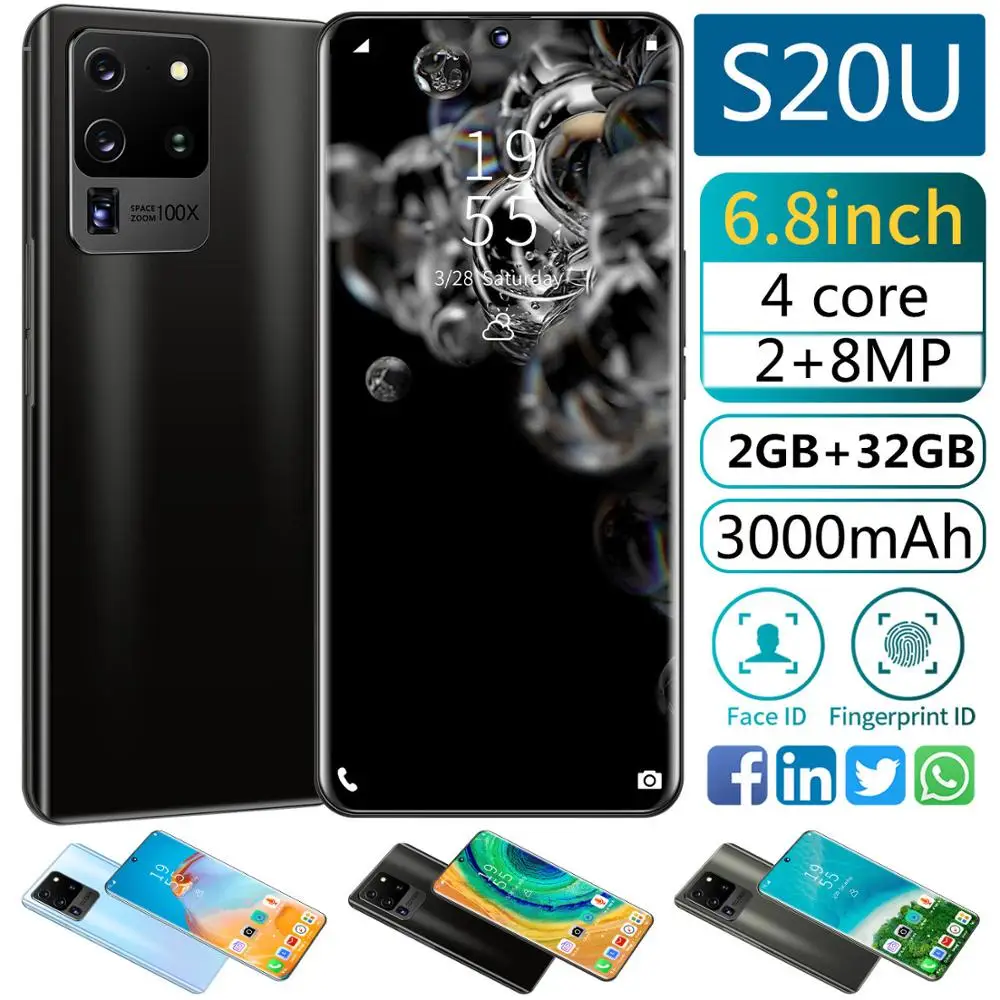 Global Version S20 U Android 9.0 Smartphone 6.8inch Cellphone Dual SIM Mobile phone 3G 2GB RAM 32GB ROM Face unlock handset Global Version S20 U Android 9.0 Smartphone 6.8inch Cellphone Dual SIM Mobile phone 3G 2GB RAM 32GB ROM Face unlock handset