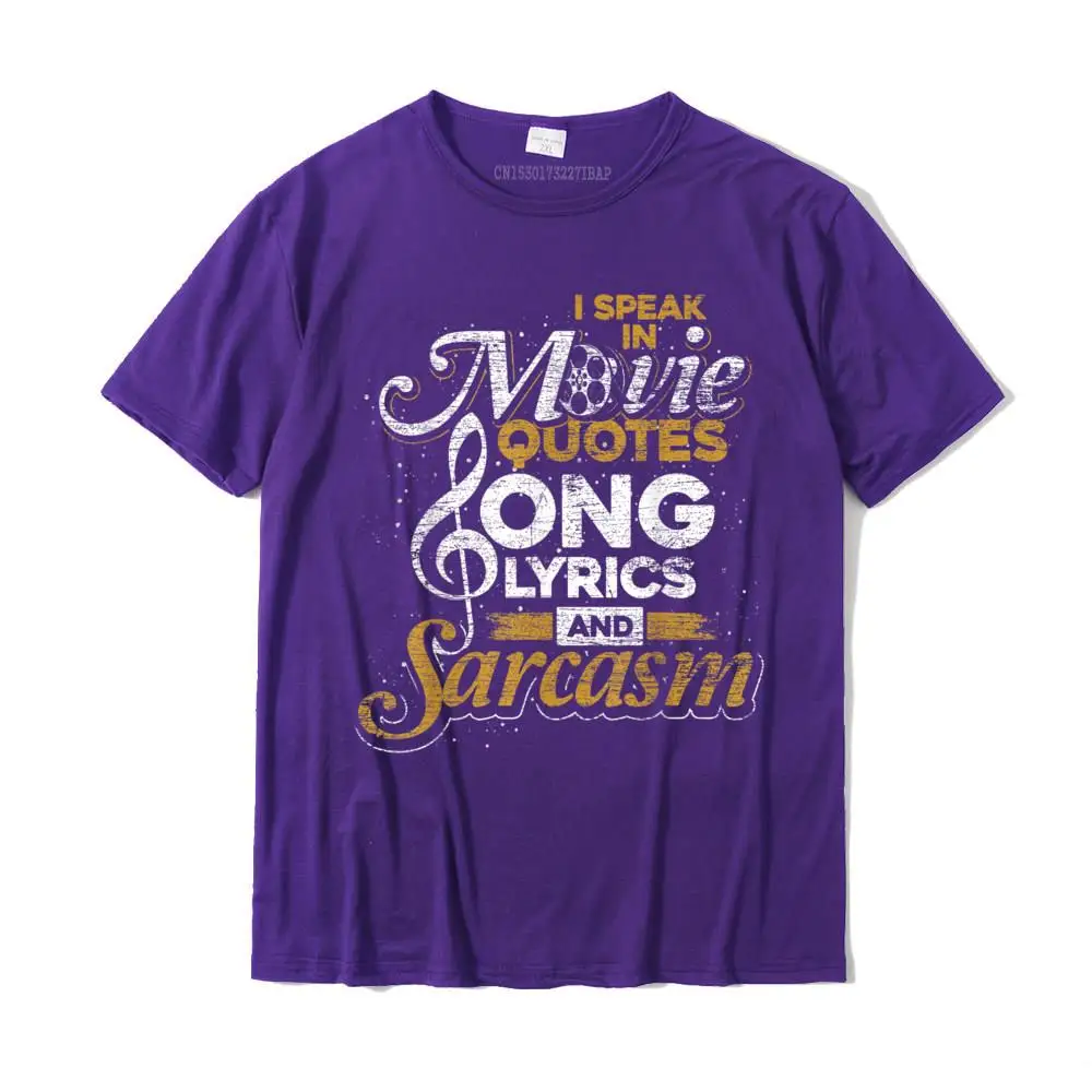 Casual Slim Fit Men T Shirt Company Summer Short Sleeve Crewneck Pure Cotton T Shirt Printed On Tee Shirt Top Quality I Speak In Movie Quotes Song Lyrics And Sarcasm T-Shirt__MZ16047 purple