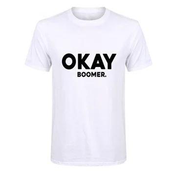 

Shortly 2019 OKAY Boomer Man T shirt New Things Tops Short Sleeved What A Terrible Day With Traditional Thinking Casual Tshirt