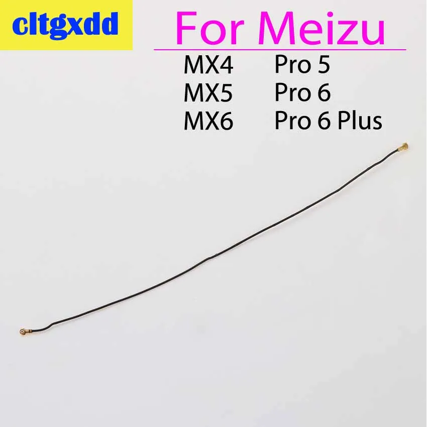 Cltgxdd кабель сигнала мобильного телефона для Meizu MX4 MX5 MX6 Pro6 Plus Pro6Plus WiFi антенна