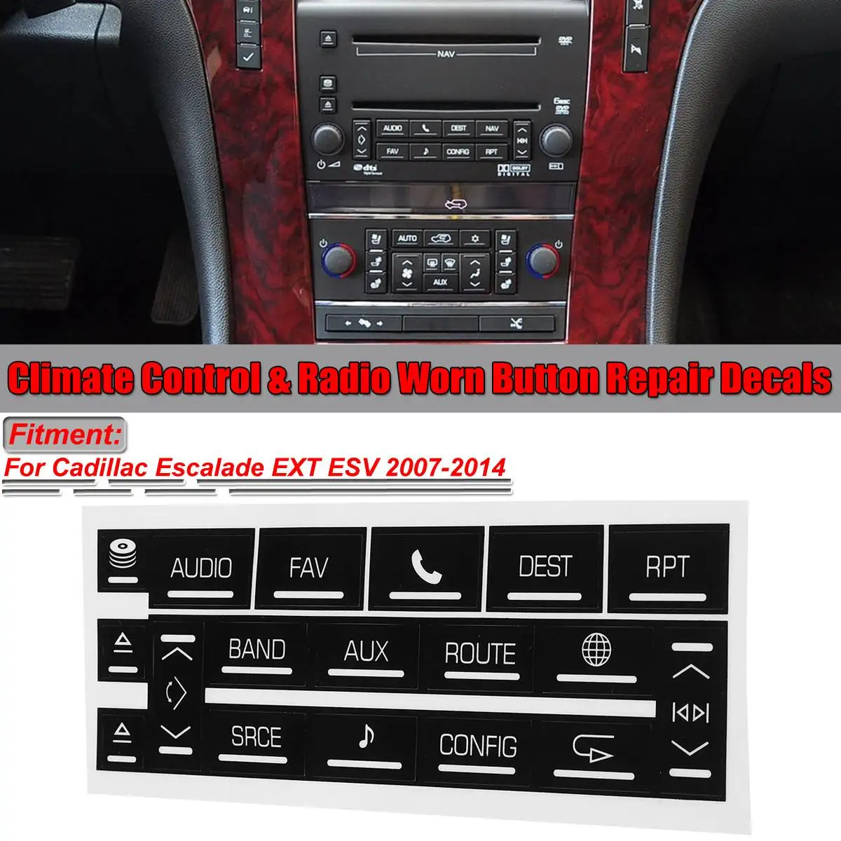 

Car AC Climate Control & Radio Worn Button Repair Sticker Decals For Cadillac For Escalade EXT ESV 2007-2014 Button Repair Decal