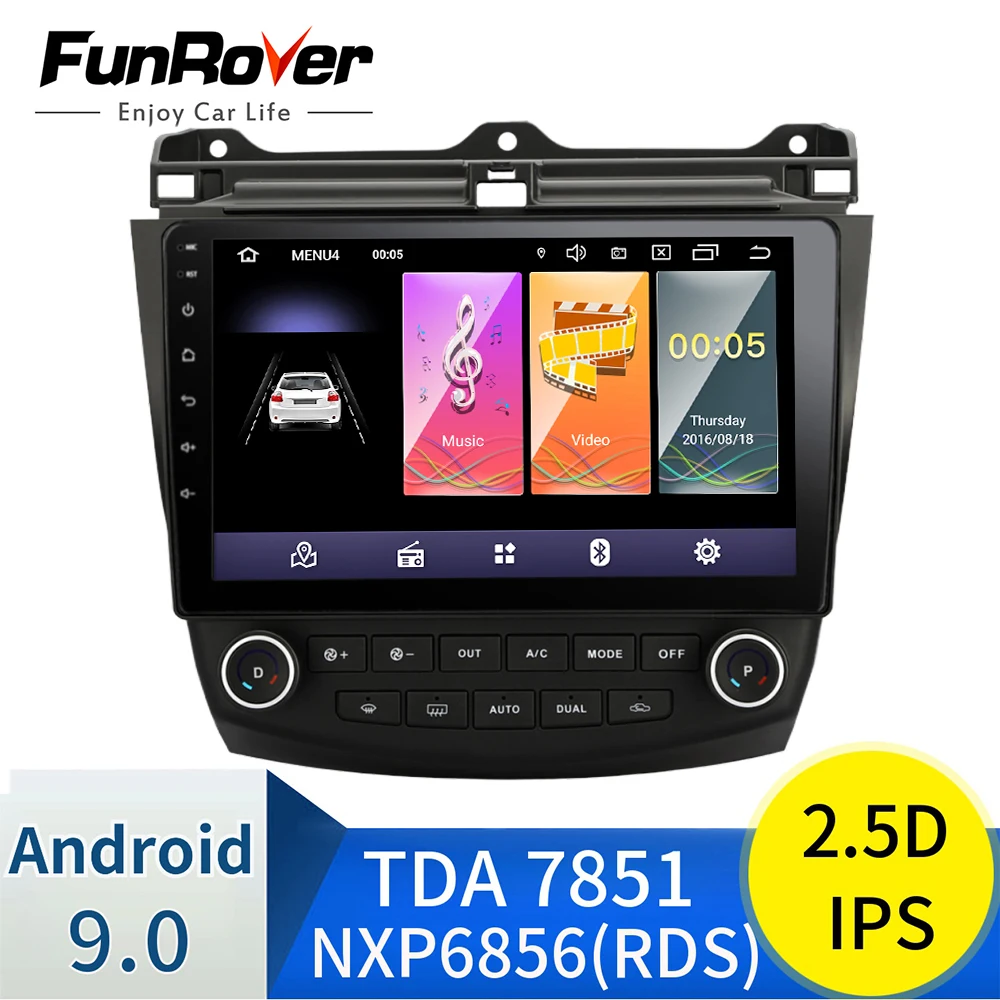 Sale Funrover 2.5D+ IPS Car Radio Multimedia Android 9.0 for Honda Accord 7 2003-2007 car dvd audio stereo player gps Navigation RDS 0