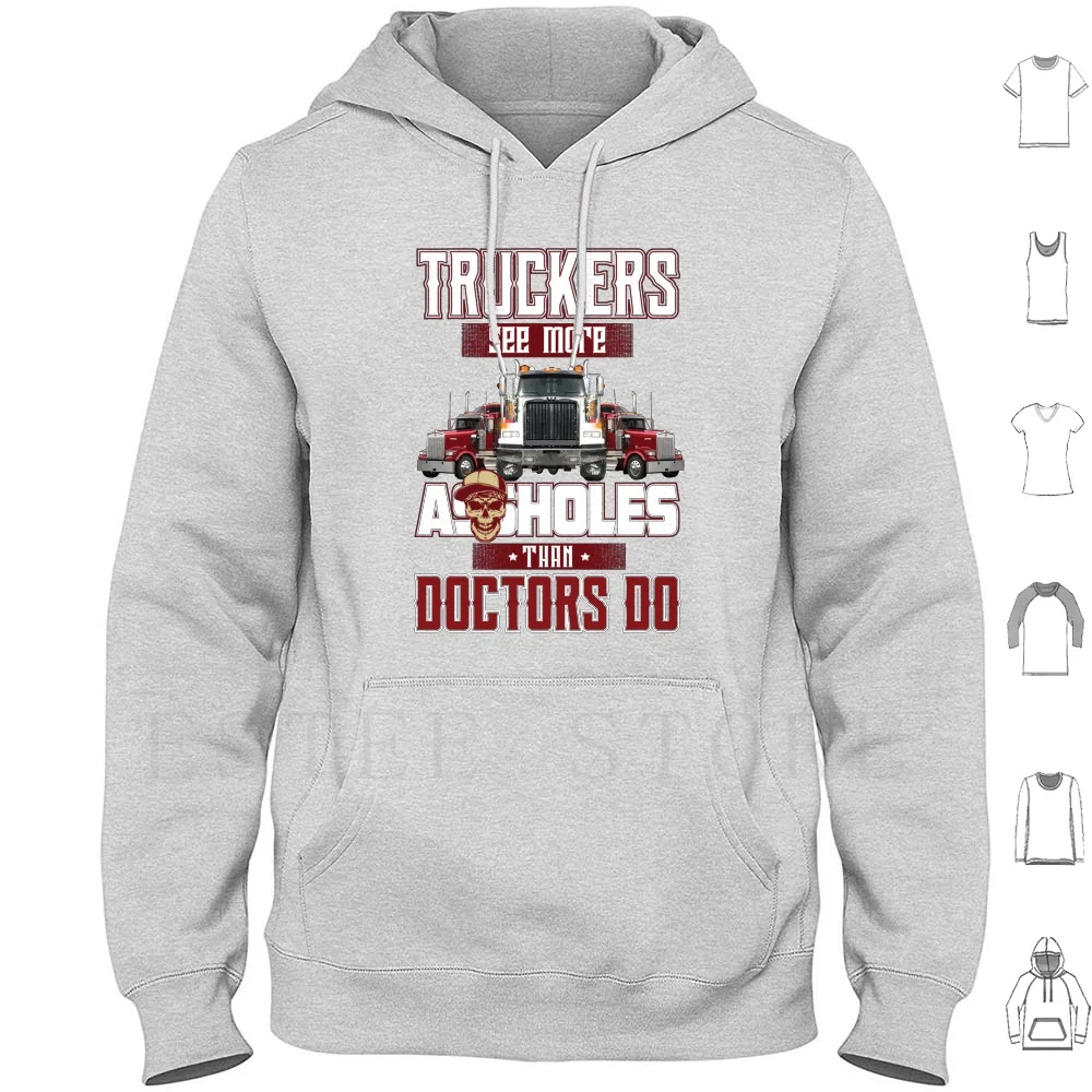 Truckers See More Do Trucker Gift Felpe Con Cappuccio Manica Lunga Trucker Trucks Truck Driver Trucker Trucker Funny Trucker