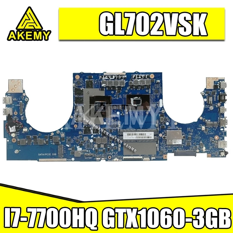 GL702VSK материнская плата для For Asus GL702VMK GL702VM gl702vk GL702VS ноутбука I7 7700HQ GTX1060