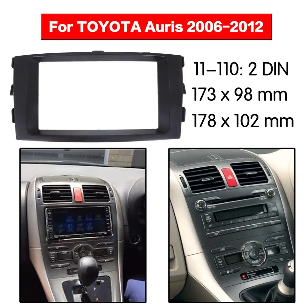 Stereo Panel Plate Car Radio Fascia Surround For Toyota Auris 2006 2007  2008 2009 2010 20112012 Dvd Refitting Frame Dash Kit - Fascias - AliExpress