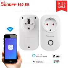 Itead Sonoff S20 Версия ЕС WiFi умный дом Беспроводная розетка приложение дистанционное управление через eWeLink работа с Alexa Google Home IFTTT
