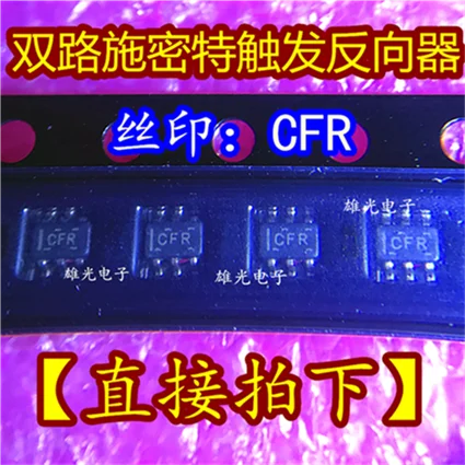 10 шт. SN74LVC2G14DCKR CF* CFK CFR SC-70-6