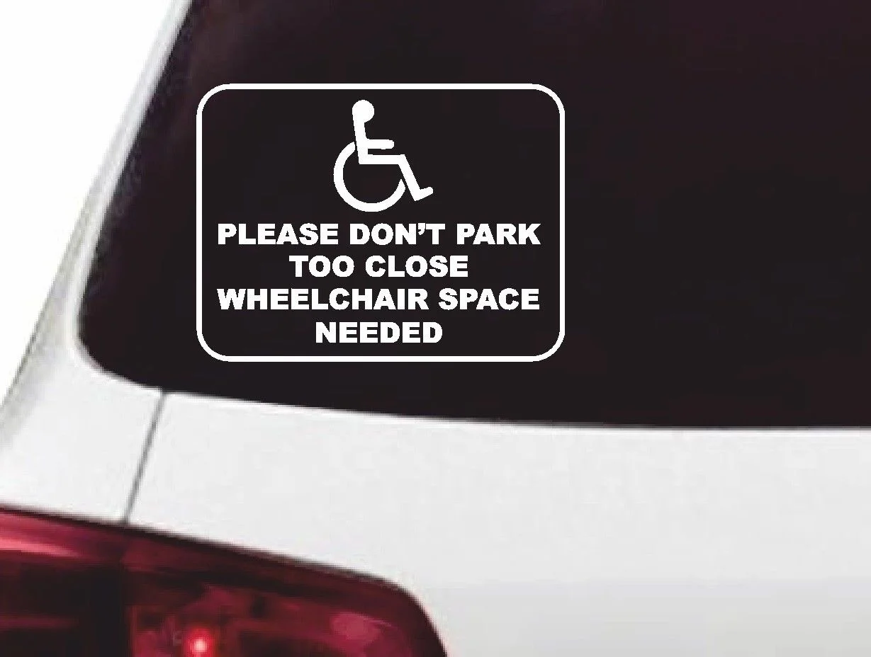 

For Don't Park Close Wheelchair 18cm x 14cm Car Window/Exterior Sticker, 11 Colours