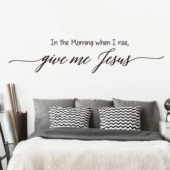 

In The Morning When I Rise Give Me Jesus Quote Wall Sticker Bedroom Living Room Christian Bible Verse Quote Wall Decal Vinyl