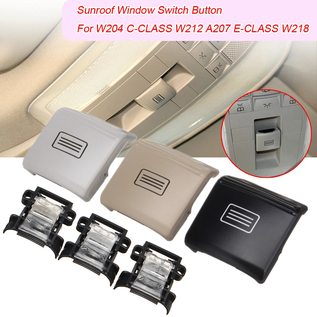

Hot New Plastic Sunroof Window Switch Button Plastic Switch for Mercedes for Benz W204 C-CLASS W212 A207 E-CLASS W218 CLS-CLASS