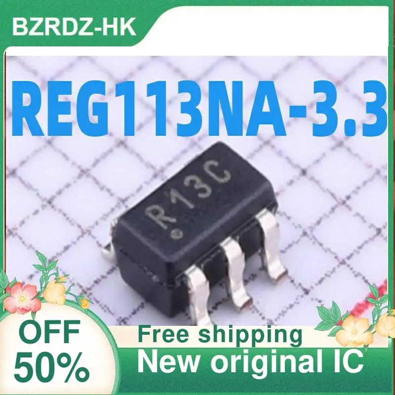 

10 шт REG113NA-3.3/5 R13C/R13B SOT23-5 новый оригинальный IC