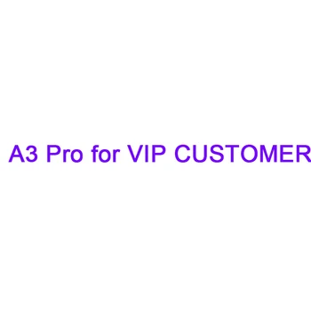 

ESSED A3 PRO for VIP customer
