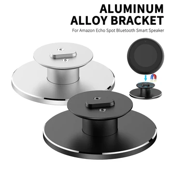 

New Develop Adjustable Stand 360 Rotation Bracket Metal Base For Amazon Echo Spot New Phone Holder Phone Accessories