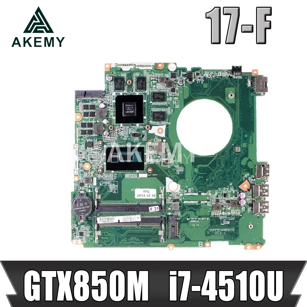 Для HP Envy 17-K 17-F материнская плата для ноутбука 763727-001 DAY31AMB6C0 GTX850M 4GB GPU i7-4510U CPU |