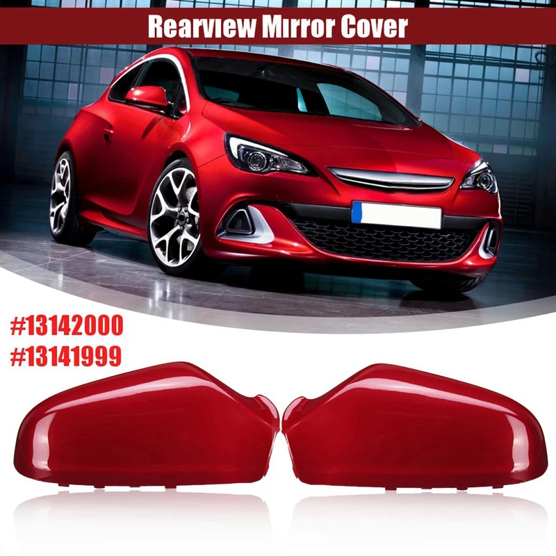 2 шт. Глянцевая красная крышка зеркала заднего вида для Vauxhall Opel Astra 2005 2006 2007 2008 2009 13142000 13141999