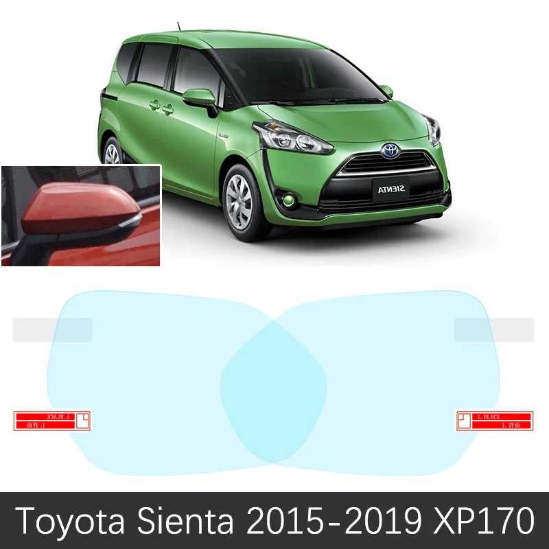 Sienta 2015-2019 Для Toyota Sienta XP80 XP170 80 170 DICE 2006~ полное покрытие зеркало заднего вида непромокаемые противотуманные пленки аксессуары 2013 - Название цвета: Sienta 2015-2019