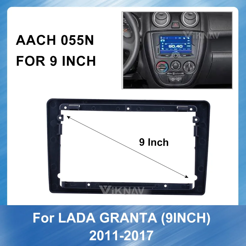 

9 Inch Car Radio Multimedia fascia For LADA GRANTA 2011-2017 2 Din Car Dvd Frame Adaptor Install Panel Dash Mount Installation