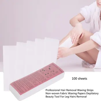 

100pcs Professional Hair Removal Waxing Strips Waxing Papers Depilatory Beauty Tool Non-woven Fabric for Leg Hairs Removal CE /
