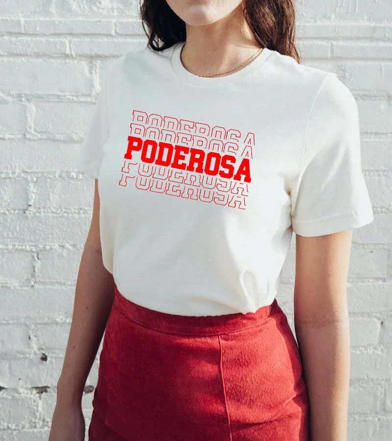 

Poderosa Printed New Arrival Women's Summer Funny Casual 100%Cotton T-Shirt Spanish shirts cute latina shirt Empowering women