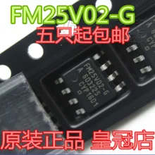 5 шт./лот FM25V02-G FM25V02A-G лапками углублением SOP-8
