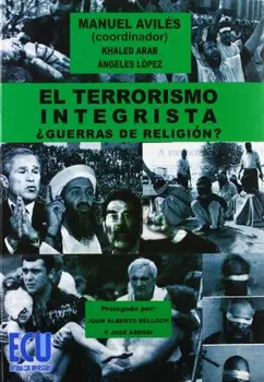 

El terrorismo integrista. ¿Guerras de religión