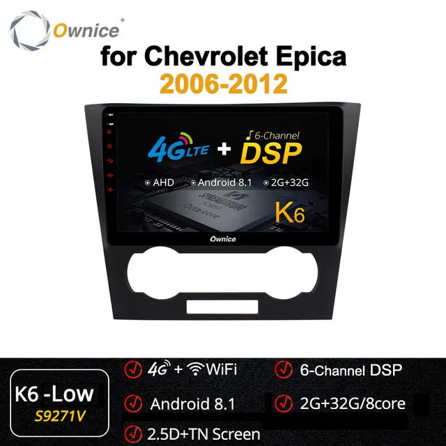 S9271 K6-Low Ownice Восьмиядерный Android 9,0 автомобильный dvd-плеер carplay радио gps стерео 360 панорама DSP 4G для Chevrolet Epica 2006 2007-2012 - Цвет: S9271 K6-Low