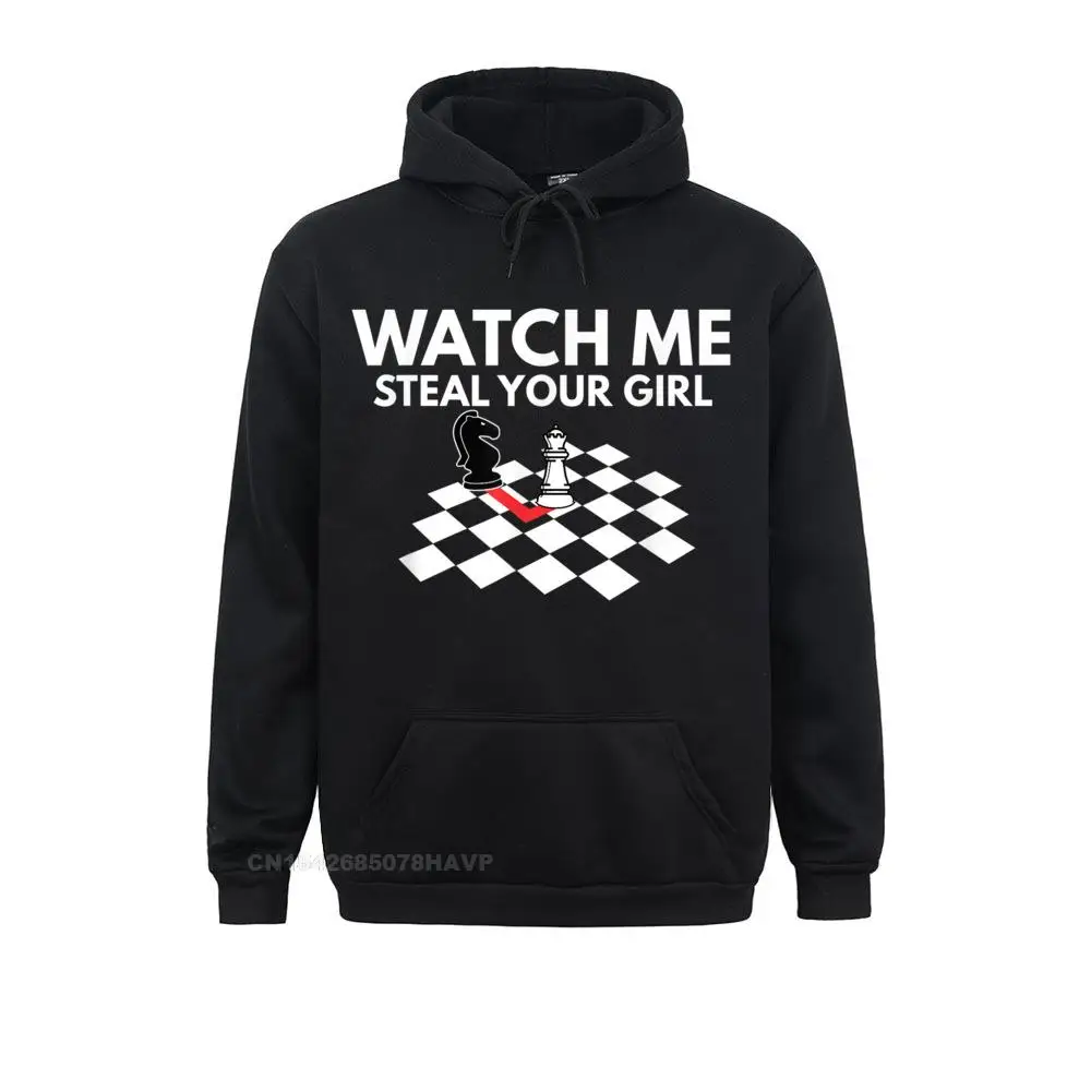 Watch Me Steal Your Girl T Shirt - Funny Chess Shirts__97A3150 Hoodies for Women Simple Style Sweatshirts 2021 Hot Sale Clothes Long Sleeve Watch Me Steal Your Girl T Shirt - Funny Chess Shirts__97A3150black