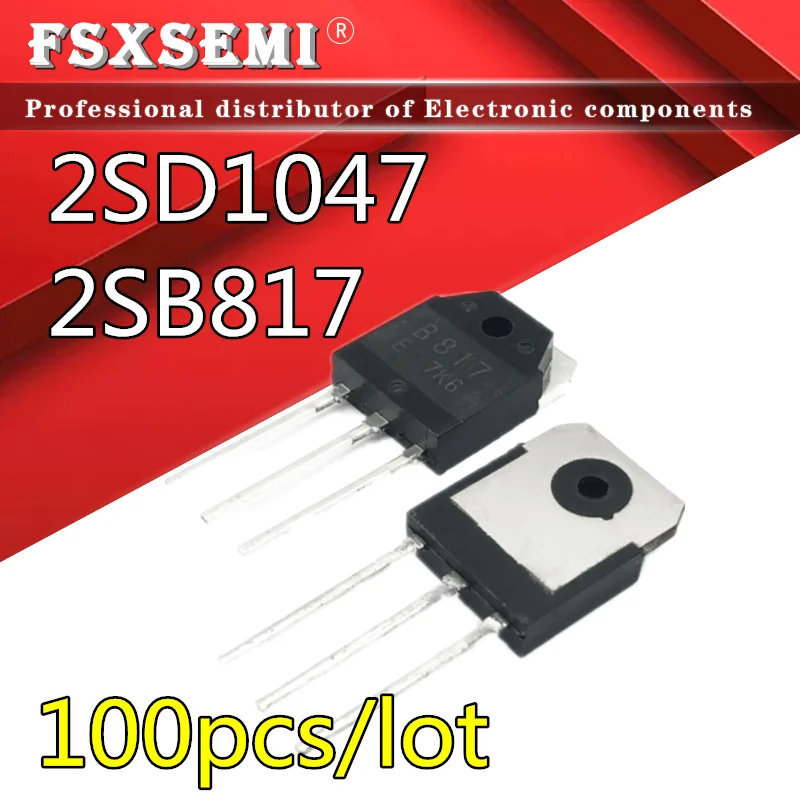 100 шт./лот Новый 2SB817 B817 2SD1047 D1047 TO-247 Силовые транзисторы IC | Электронные компоненты