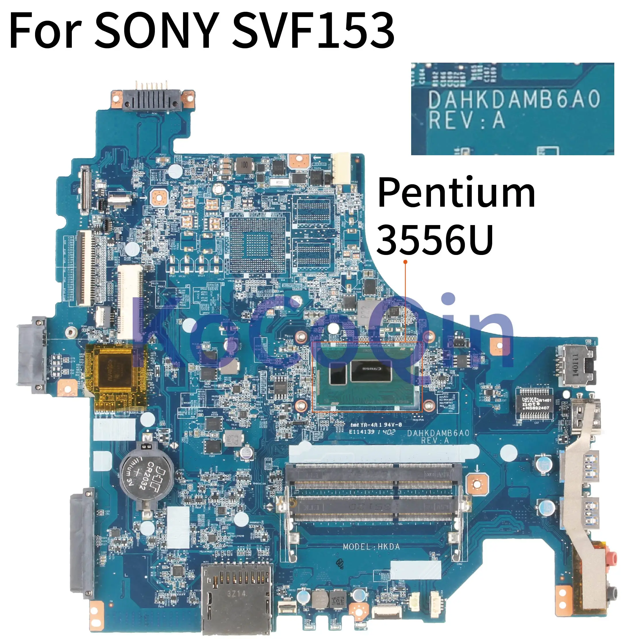 Материнская плата KoCoQin для ноутбука SONY Vaio SVF153 SVF1532ACXW Core 3556U SR1E3 Pentium материнская