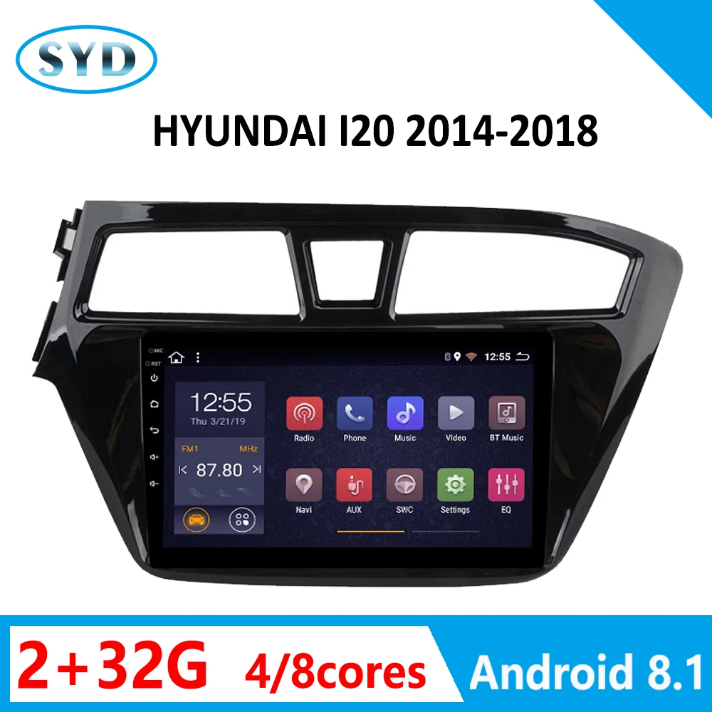 

Car Radio For Hyundai I20 2014 2015 2016-2018 Multimedia System 2G+32G Android 8.1 9" GPS navigation Carplay SWC USB WIFI