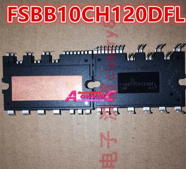 Aoweziic 2019 + 100% новый импортный оригинальный модуль драйвера питания FSBB10CH120DFL IGBT 10A