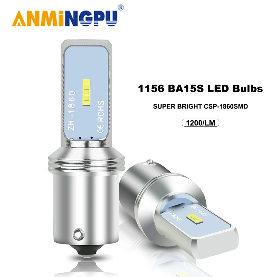 

ANMINGPU 1x Signal Lamp PY21W BAU15S LED BA15S P21W 1156 R5W Turn Signal Lights CSP 1860SMD 1157 BAY15D LED P21/5W Brake Light