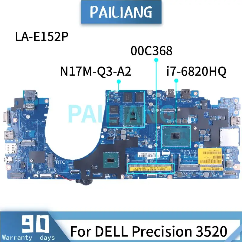 

Для DELL Precision 3520 i7-6820HQ материнская плата для ноутбука 00C368 LA-E152P SR2FU N17M-Q3-A2 DDR4 материнская плата для ноутбука