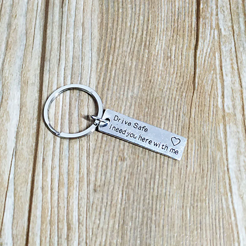 Metal drive safe KeyChain Strip shape Sculpture i need you here with me car Motorcycle Key pendant DIY material Sports gift |