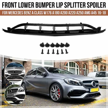 

Front Anterior lip Splitters Canards For Benz A Class W176 A200 A250 A45 for AMG Side Bumper Trims 2016-2018 7PCS Car Styling