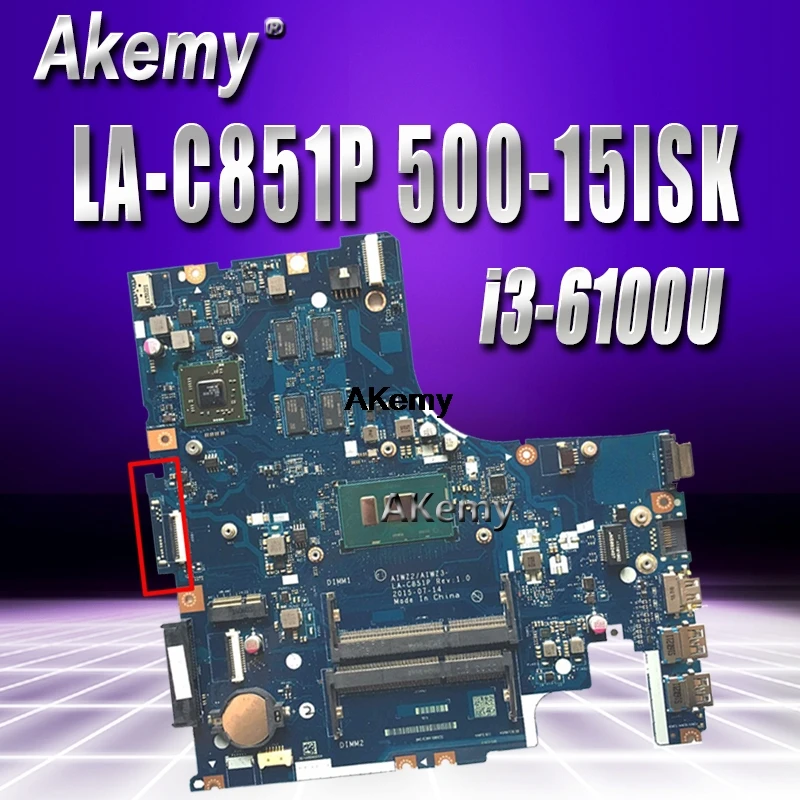 

AIWZ2/AIWZ3 LA-C851P motherboard for Lenovo IdeaPad 500-15ISK laptop motherboard I3-6100U original 100% Test motherboard