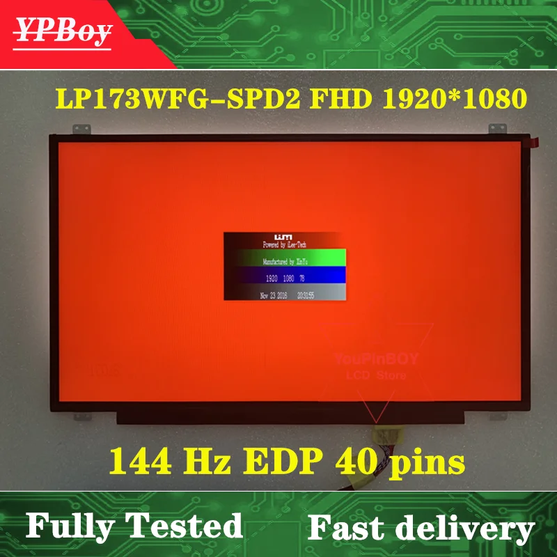 ЖК-дисплей для ноутбука LP173WFG SPD2 (SP)(D2) FHD 1920*1080 EDP 40 контактов 17 3 дюйма LP173WFG-SPD2 144 Гц 72%