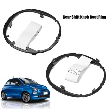 

1/2Pcs Car Geat Shifts Knob Stick Lever Boot Gaiter Ring Frame for Fiat 500 500c Car Accessories Interior