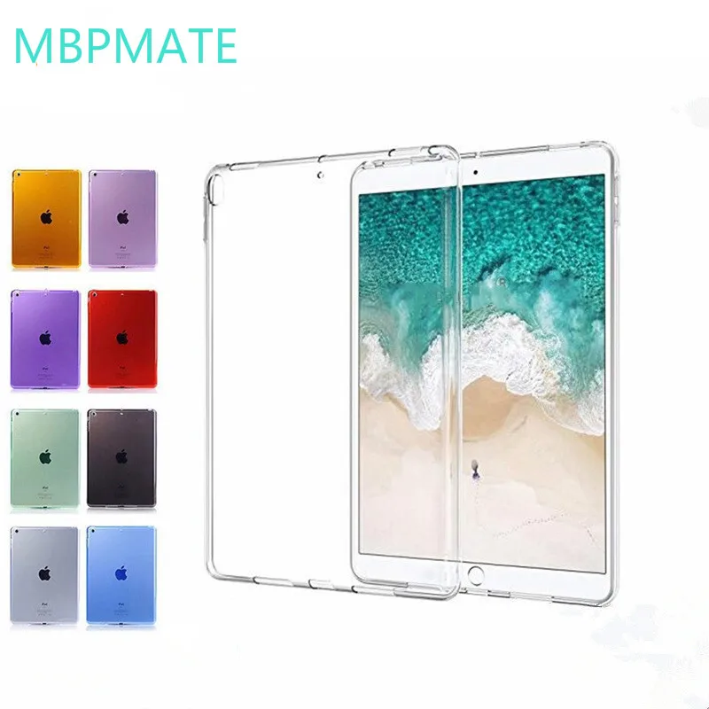 

MBPMATE For Apple 2019 new iPad air 3 10.5 Soft TPU Crystal Transparent Silicone Protect Back Cover For iPad Pro 10.5 2017+pen