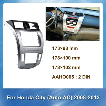 

2DIN Radio Fascia for HONDA CITY 2008-2013 Auto AC Stereo Audio Panel Mount Installation Dash Kit Frame Adapter Radio Stereo DVD