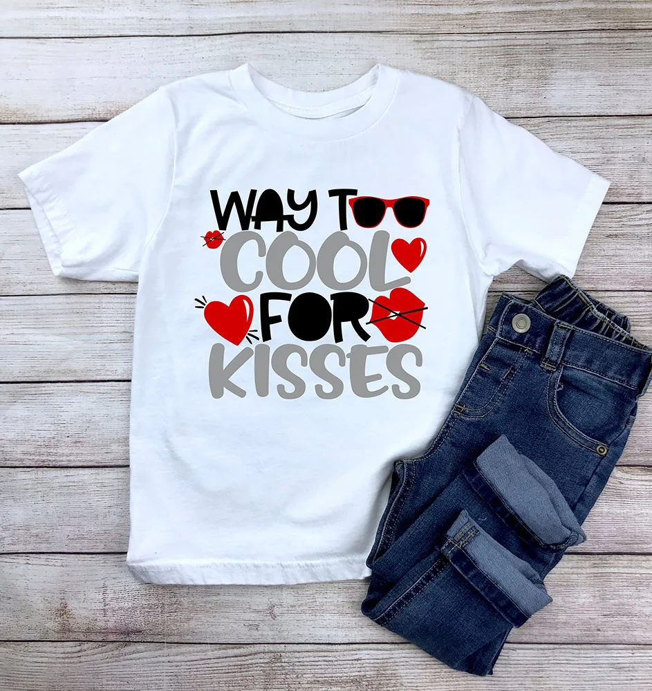 Way Too Cool for Kisses Boy/футболка на День Святого Валентина; Детская Повседневная рубашка с круглым вырезом на День Святого Валентина; модные милые подарки на день Святого Валентина
