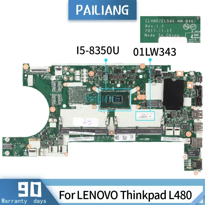 Материнская плата PAILIANG для ноутбука LENOVO Thinkpad L480 системная NM B461 01LW343 SR3L9 I5 8350U tesed