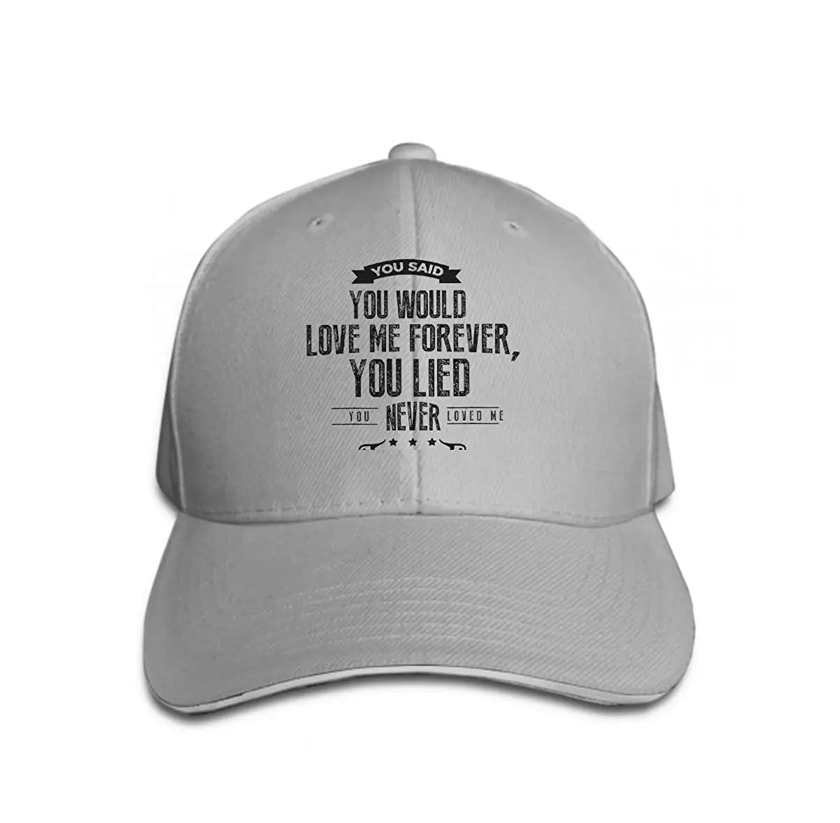 Вареные крашеные шляпы бейсболки Регулируемые вы сказали, что вы будете меня полюбить навсегда вы лжете, вы никогда не любили меня