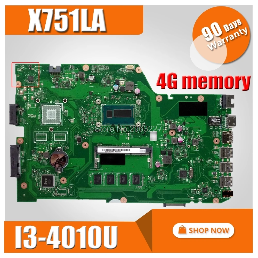 Скидка X751LA X751LD Материнская плата ноутбука I3 4010 4 gb Оперативная память для ASUS X751L K751L R752L R752L X751LN X751LK X751LJ X751LX материнская плата