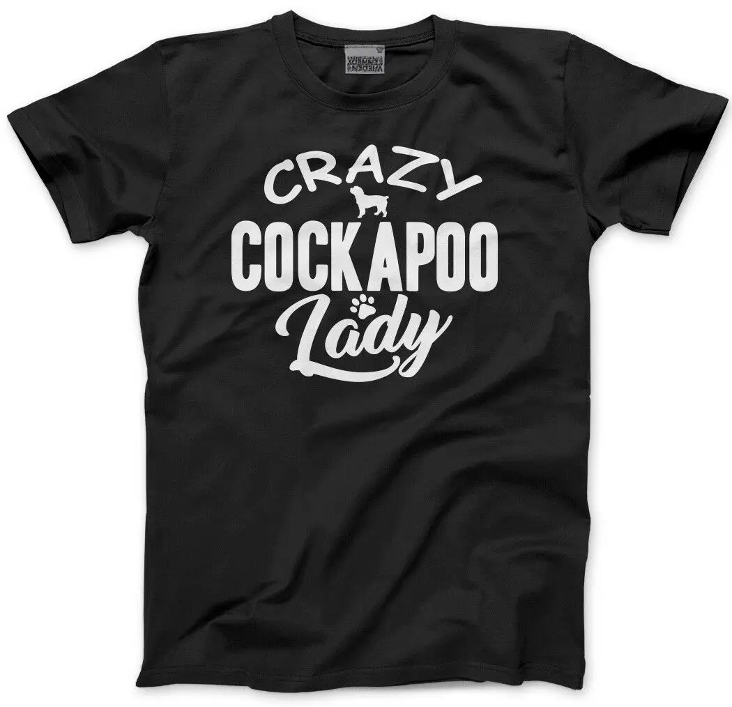

Crazy Cockapoo Lady - Dog Puppy Pet Gift Unisex T-Shirt