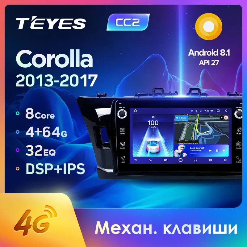 TEYES CC2 Штатная магнитола For Тойота Королла Toyota Corolla 11 Middle East Edition 2013 - 2017 Android 8.1 до