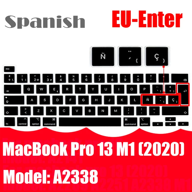 With ñ Spanish keyboard cover protector for macbook pro13 A2159 A1990 For macbook air 13 A1932 A1466 Keyboard protective film A2338 M1
