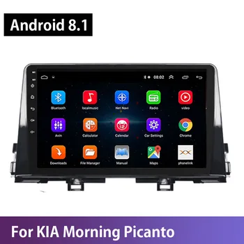 

Android 8.1 For KIA PICANTO Morning 2016 2017 2018 2019 Multimedia Stereo Car DVD Player Navigation GPS Radio 2din No 2din WIFI